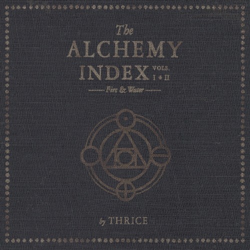 Thrice - The Alchemy Index Vol. I + II: Fire & Water